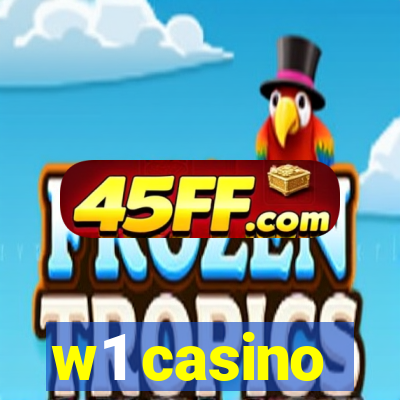 w1 casino